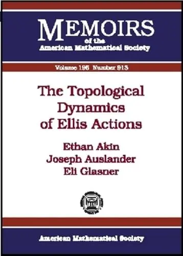 Cover of The Topological Dynamics of Ellis Actions