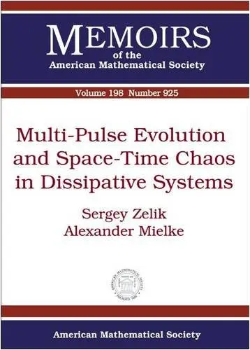 Cover of Multi-pulse Evolution and Space-time Chaos in Dissipative Systems