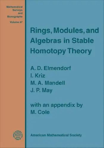 Cover of Rings, Modules, and Algebras in Stable Homotopy Theory