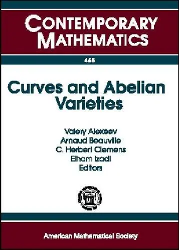 Cover of Curves and Abelian Varieties