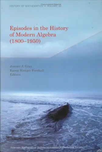 Cover of Episodes in the History of Modern Algebra (1800-1950)