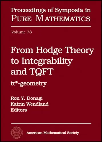 Cover of From Hodge Theory to Integrability and Tqft to Tt*-geometry
