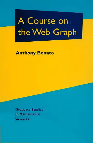 Cover of A Course on the Web Graph