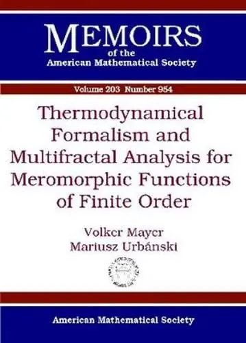 Cover of modynamical Formalism and Multifractal Analysis for Meromorphic Functions of Finite Order