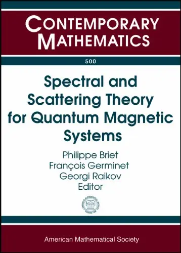 Cover of Spectral and Scattering Theory for Quantum Magnetic Systems