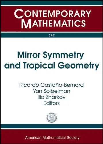Cover of Mirror Symmetry and Tropical Geometry