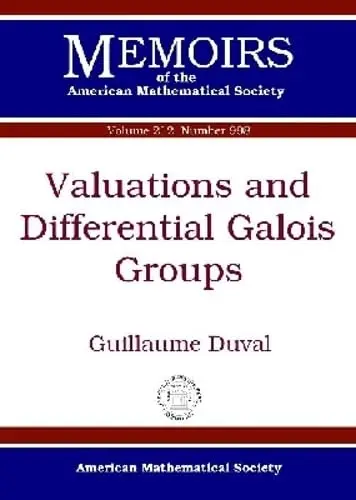 Cover of Valuations and Differential Galois Groups