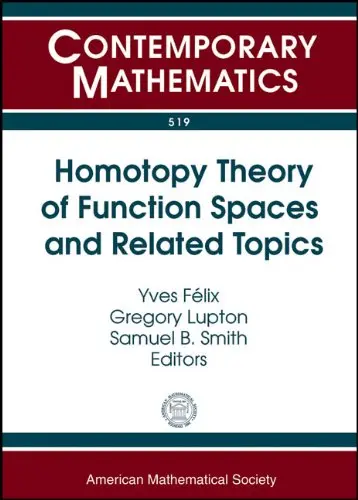 Cover of Homotopy Theory of Function Spaces and Related Topics