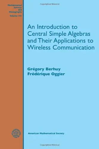 Cover of An Introduction to Central Simple Algebras and Their Applications to Wireless Communication