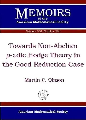 Cover of Towards Non-Abelian $p$-adic Hodge Theory in the Good Reduction Case