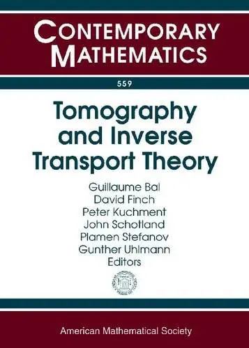 Cover of Tomography and Inverse Transport Theory