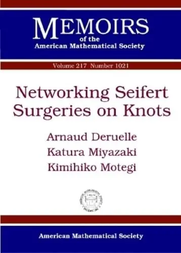 Cover of Networking Seifert Surgeries on Knots