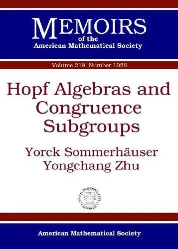 Cover of Hopf Algebras and Congruence Subgroups