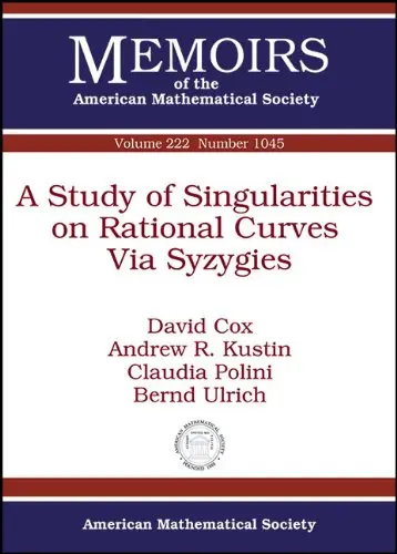 Cover of A Study of Singularities on Rational Curves via Syzygies