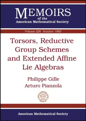 Cover of Torsors, Reductive Group Schemes and Extended Affine Lie Algebras