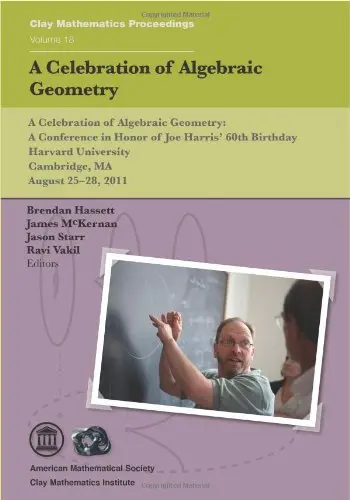 Cover of A Celebration of Algebraic Geometry