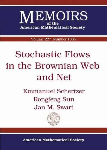 Cover of Stochastic Flows in the Brownian Web and Net