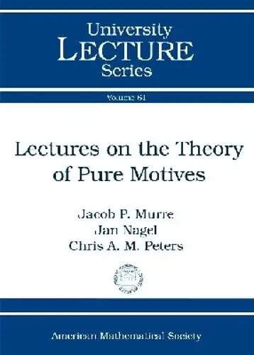 Cover of Lectures on the Theory of Pure Motives
