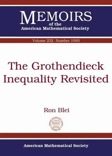 Cover of The Grothendieck Inequality Revisited