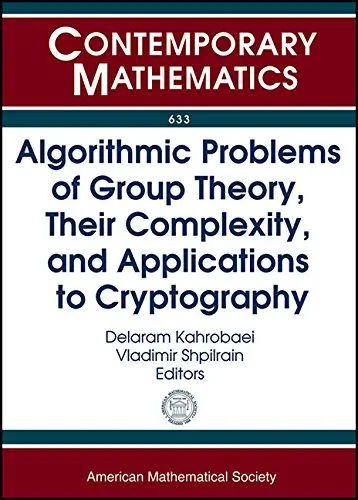 Cover of Algorithmic Problems of Group Theory, Their Complexity, and Applications to Cryptography