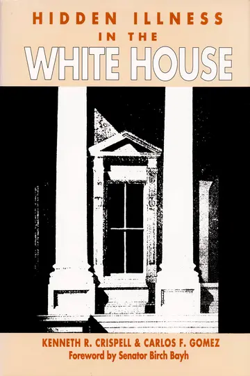 Cover of Hidden Illness in the White House