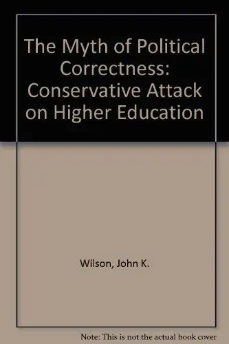 Cover of The Myth of Political Correctness