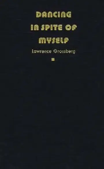 Cover of Dancing in Spite of Myself