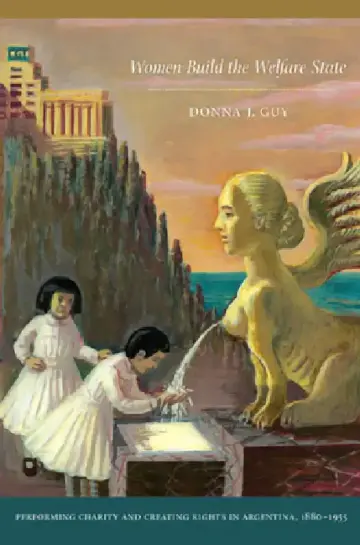 Cover of Women Build the Welfare State
