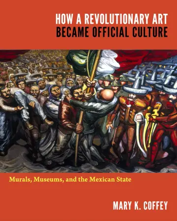Cover of How a Revolutionary Art Became Official Culture