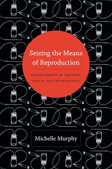 Cover of Seizing the Means of Reproduction