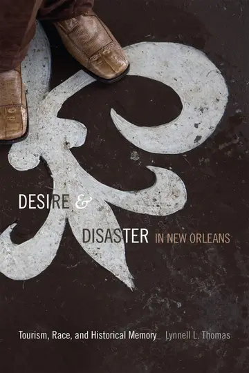 Cover of Desire and Disaster in New Orleans