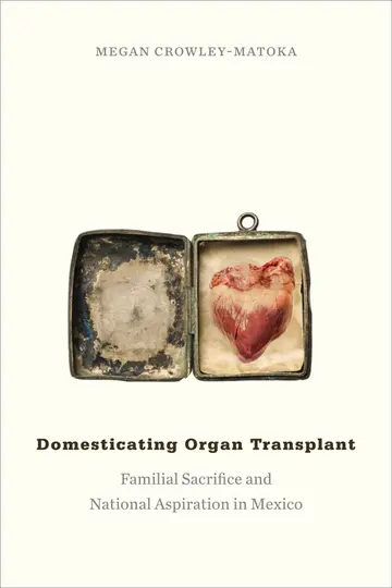 Cover of Domesticating Organ Transplant