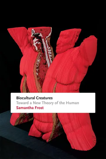 Cover of Biocultural Creatures