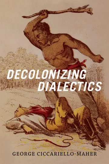 Cover of Decolonizing Dialectics