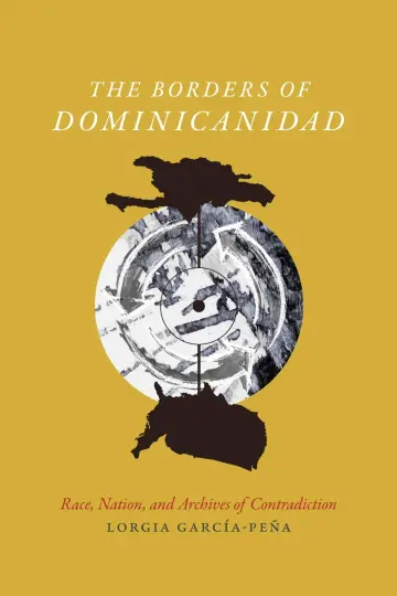 Cover of The Borders of Dominicanidad