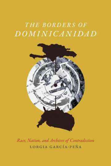 Cover of The Borders of Dominicanidad