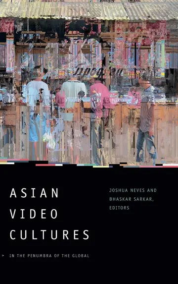 Cover of Asian Video Cultures