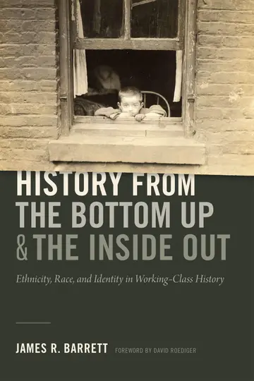 Cover of History from the Bottom up and the Inside Out