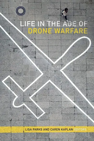Cover of Life in the Age of Drone Warfare