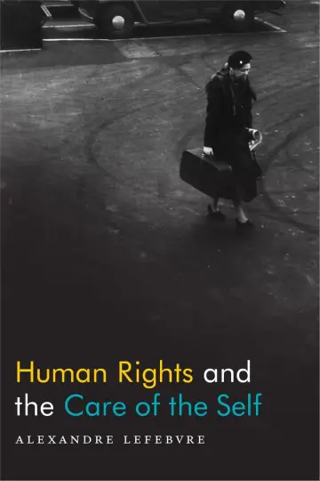 Cover of Human Rights and the Care of the Self