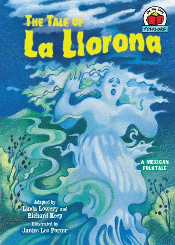 Cover of The Tale of La Llorona