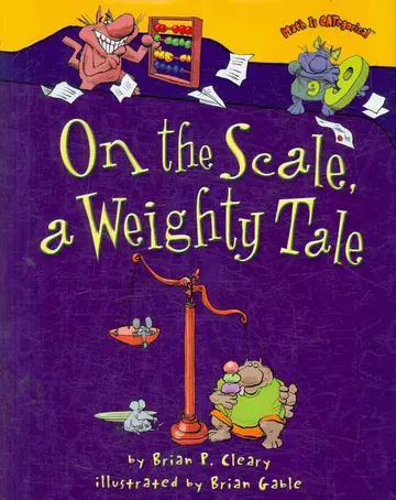 Cover of On the Scale, a Weighty Tale