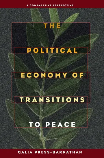 Cover of The Political Economy of Transitions to Peace