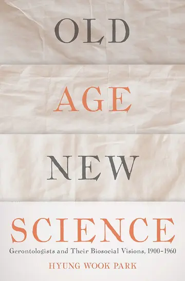 Cover of Old Age, New Science