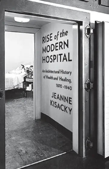 Cover of Rise of the Modern Hospital