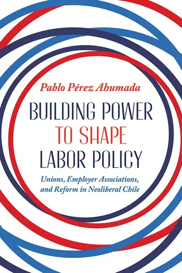 Cover of Building Power to Shape Labor Policy