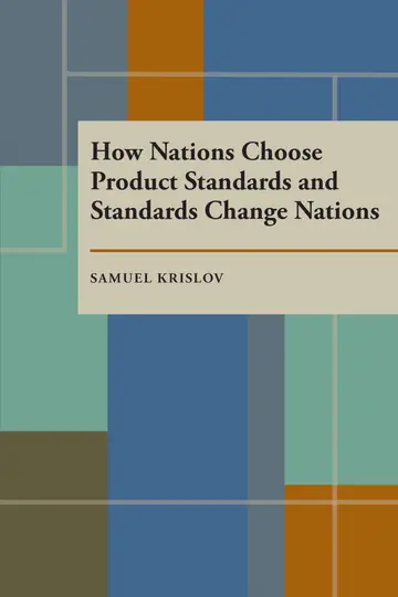 Cover of How Nations Choose Product Standards and Standards Change Nations