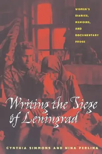 Cover of Writing the Siege of Leningrad