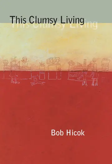 Cover of This Clumsy Living