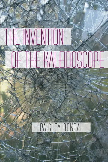 Cover of The Invention of the Kaleidoscope
